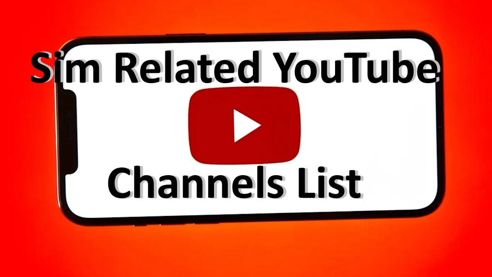 Sim-Related YouTube Channels List featured image.